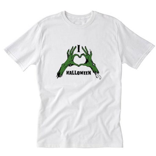 I Love Halloween Creepy Hands Funny Costume T-Shirt PU27