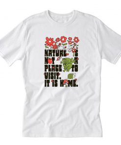 It Is Home T-Shirt PU27