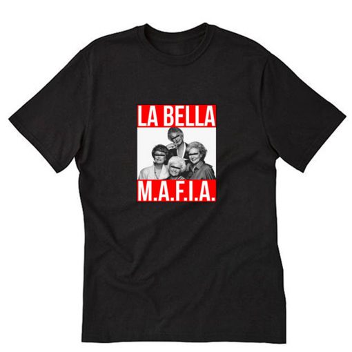 La Bella Mafia T-Shirt PU27