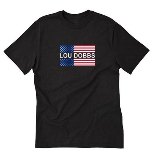 Lou Dobbs USA Flag T-Shirt PU27