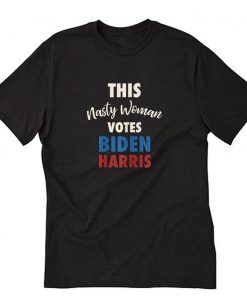 This Nasty Woman T-Shirt PU27