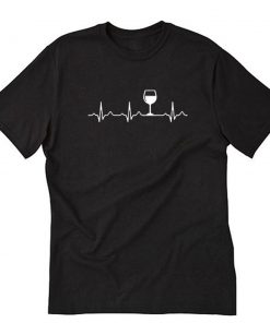 Wine Heartbeat T-Shirt PU27