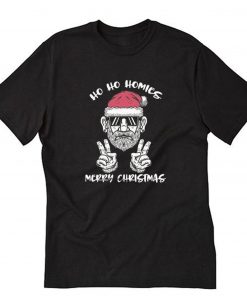 Ho Ho Homies Christmas T-Shirt PU27