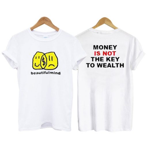 Jon Bellion Beautiful Mind Money Is Not The Key To Wealth T-Shirt PU27