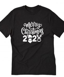 Merry Christmas 2020 T-Shirt PU27