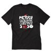 Merry Quarantine Christmas 2020 T-Shirt PU27