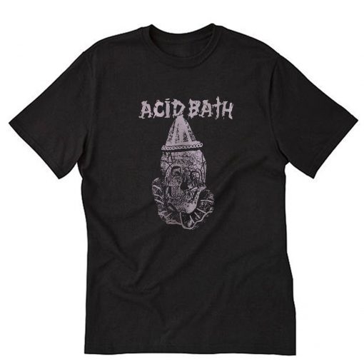 Acid Bath T-Shirt PU27