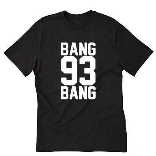 Bang Bang 93 Ariana Grande T-Shirt PU27