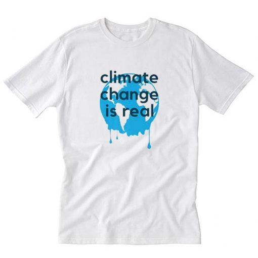 Climate Change is Real Earth Melting T-Shirt PU27