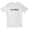 Le Club Letters Print T-Shirt PU27