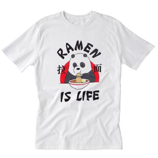 Panda We Bare Bears Ramen Is Life T-Shirt PU27