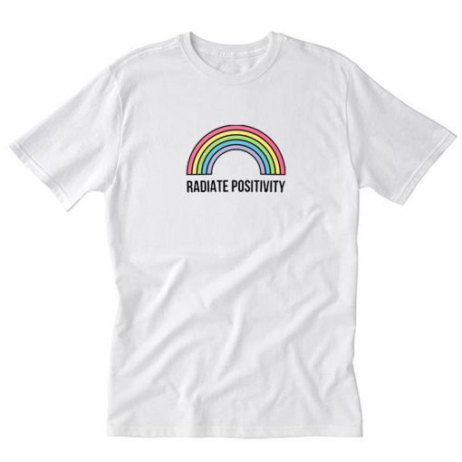 Radiate Positivity Rainbow T-Shirt PU27