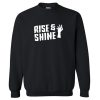 Rise And Shine Sweatshirt PU27