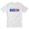 Settle For Biden T-Shirt PU27