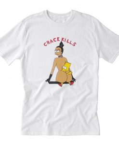 Crack Kills Bart Simpson T Shirt PU27