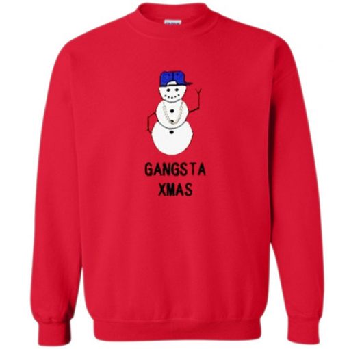 Gangsta Xmas Snowman Christmas Sweatshirt PU27