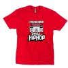 I Remember Real Hip Hop T-Shirt PU27