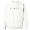 Just Like Honey Sweatshirt PU27