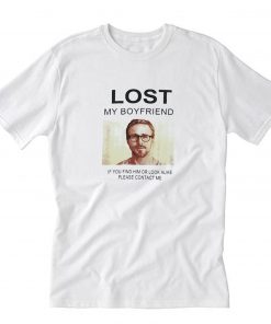 Lost My Boyfriend Ryan Gosling T-Shirt PU27