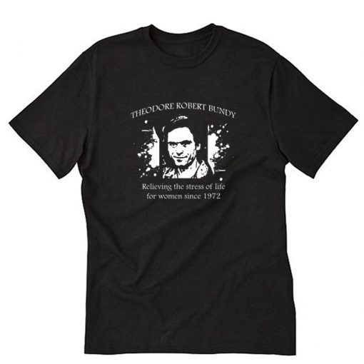 Theodore Ted Bundy T-Shirt 1972 PU27