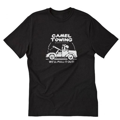 Camel Towing We’ll Pulling T-Shirt PU27