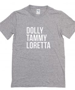 Dolly Tammy Loretta T Shirt PU27