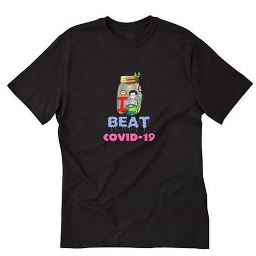 I Beat Covid 19 T-Shirt PU27
