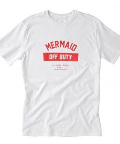 Mermaid of duty T Shirt PU27