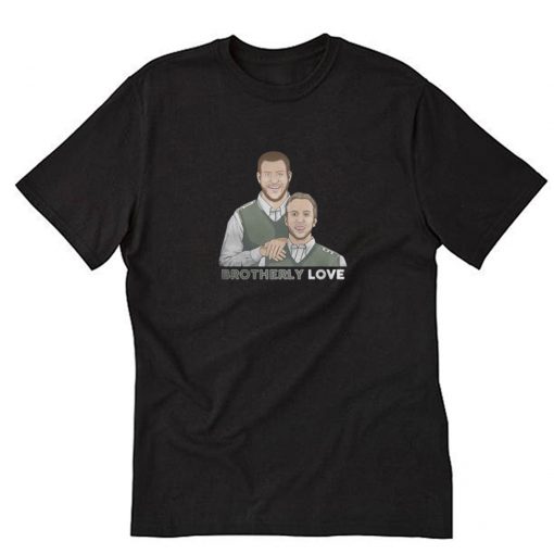 Philadelphia Eagles Carson Wentz And Nick Foles Brotherly Love T Shirt PU27