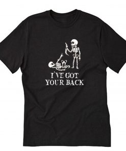 SKELETON I’VE GOT YOUR BACK T Shirt PU27