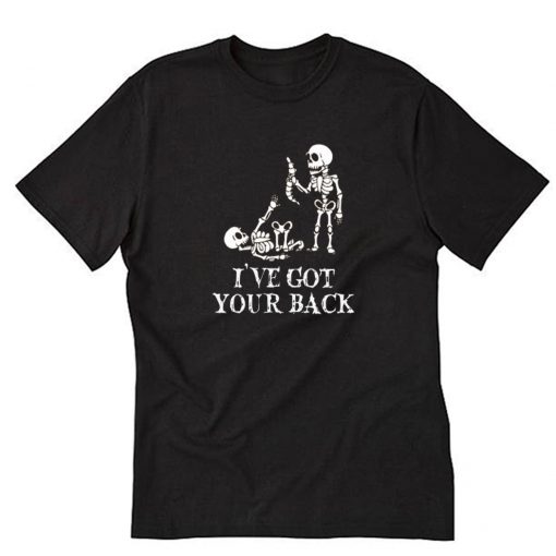 SKELETON I’VE GOT YOUR BACK T Shirt PU27