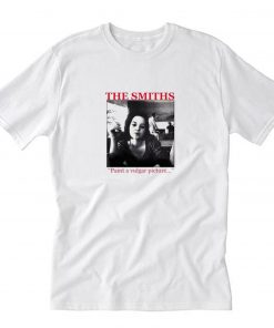 The Smiths paint a vulgar picture T-Shirt PU27