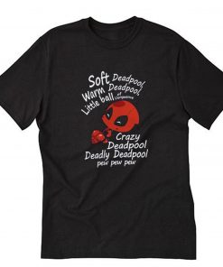 Deadpool Soft Warm Little Ball Of Vengeance T-Shirt PU27