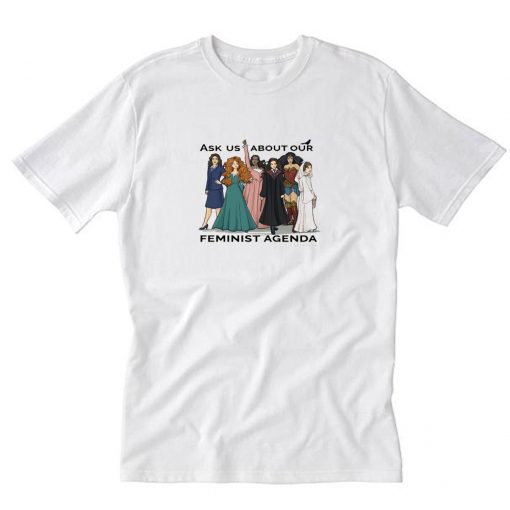 Feminist Agenda T-Shirt PU27