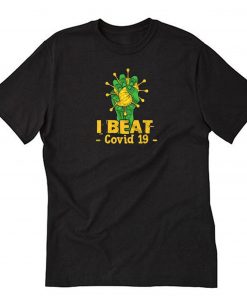 I Beat Covid-19 Survivor T-Shirt PU27