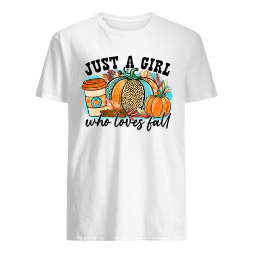 Just a girl who loves fall Autumn Pumpkins shirt ZA