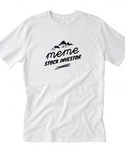 Meme Stock Investor T-Shirt PU27