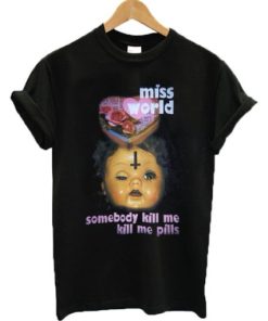 Miss World Somebody Kill Me Please T-shirt ZA