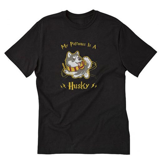 My Patronus Is A Husky T-Shirt PU27
