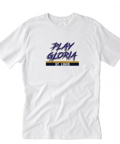 Play Gloria St Louis Blues Hockey T Shirt PU27