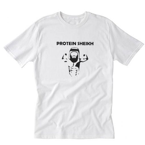 Protein Sheikh T-Shirt PU27