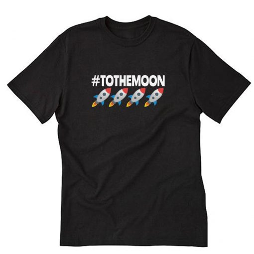 To The Moon T-Shirt PU27