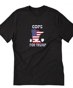 Cops For Trump T-Shirt PU27
