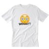 Emoji WHAAAT Perfect Summer T-Shirt PU27