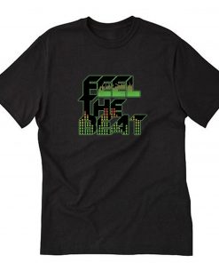 Feel The Beat T-Shirt PU27