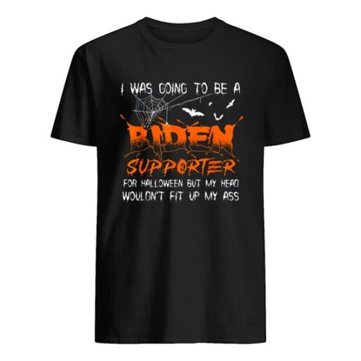 I Was Going To Be A Biden Supporter For Halloween T-Shirt ZA