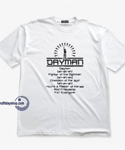 It's Always Sunny In Philadelphia Dayman Lyrics T Shirt ZA