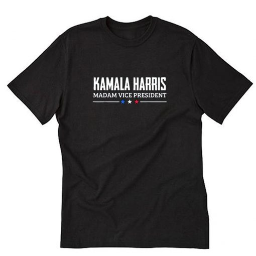 Kamala Harris Madam Vice President 2020 Joe Biden VP 2020 T-Shirt PU27