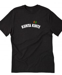 Kunta Kinte Colin Kaepernick T-Shirt PU27