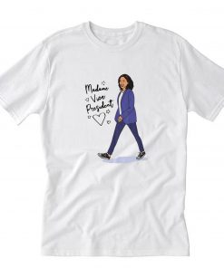 Madam Vice President Kamala Harris 2021 Election T-Shirt PU27